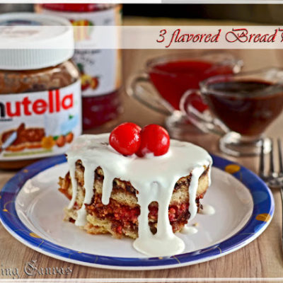 3 Flavored Bread Pudding: Nutella, Strawberry-Jam & Cottage Cheese