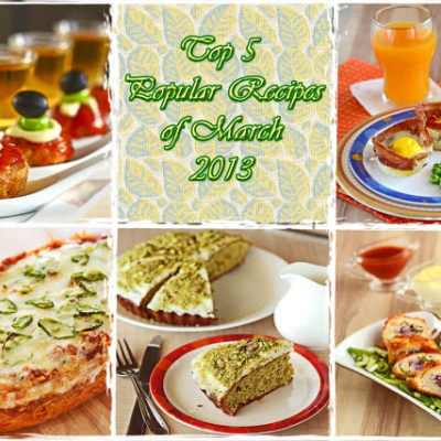 Top 5 Popular Recipes of March 2013